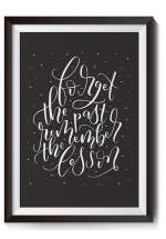 Forget the Past, Remember the Lesson